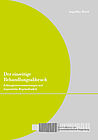 Angelika Hartl: Der einseitige Behandlungsabbruch - Zulässigkeitsvoraussetzungen und dogmatische Begründbarkeit Buchcover Angelika Hartl: Der einseitige Behandlungsabbruch