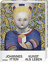 Johannes Itten Kunst als Leben Hirmer Verlag