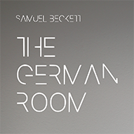 Samuel Beckett: The German Room